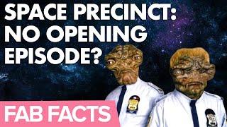 FAB Facts: The Original Opening Episode of Space Precinct