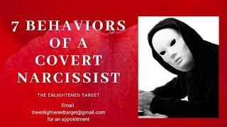 7 Behaviors of a Covert Narcissist