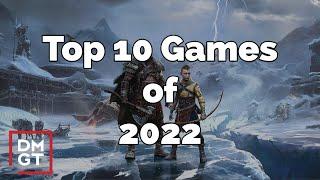 The DMGT's Top 10 Games of 2022