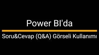 Power BI'da Q&A (Soru Cevap) Görselini Kullanmak