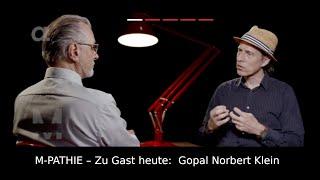 M-PATHIE – Zu Gast heute:  Gopal Norbert Klein „Ehrliches Mitteilen EM”