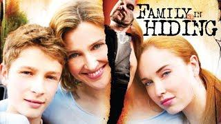 Family In Hiding - Full Movie