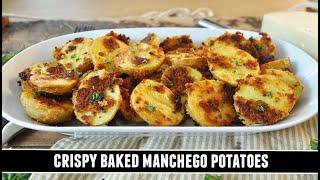 "Better than Fried" Crispy Baked Manchego Potatoes