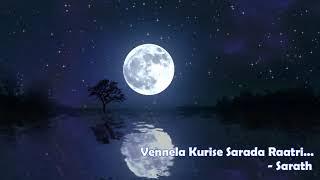 Vennela Kurise Sarada Ratri | వెన్నెల కురిసే శారద రాత్రి | Sarath Chandra Yedida