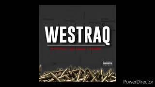 Westraq - Jr Loco Ft Statue & Bubbz Beat by The FoolontheBeat Mixed by Joey Mystro