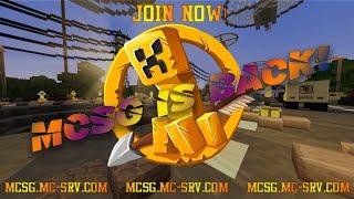 MCSG IS BACK