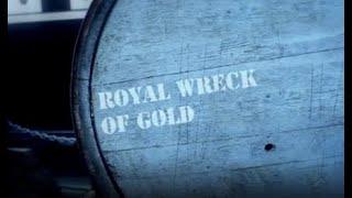 Royal Wreck of Gold Trailer