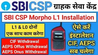 Sbi Kiosk Morpho L1 Installation | Sbi Csp Morpho L1 RD Service Installation | Cif Withdrawal solved