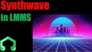 How to make synthwave using LMMS