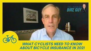 Bicycle Insurance 2021 | How Cyclists Can Get Their Bike Repaired or Replaced & Medical Bills Paid