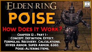 How Does Poise Work? | Making A Build - Chapter 13, Part 1 | Elden Ring