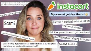 Instacart Deactivation & Shoppers getting Scammed