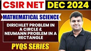 CSIR NET Mathematical Sciences | Dirichlet Problem in a Circle & Neumann Problem in a Rectangle