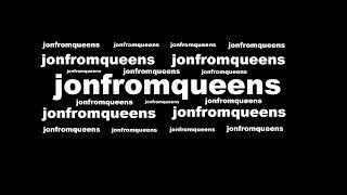 jonfromqueens & jonfromqueens3 Youtube Channels