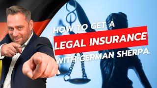 Securing Legal Insurance in Germany: A Guide for Expats with German Sherpa