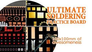 The Ultimate Soldering Practice Board  that can improve your soldering skills!