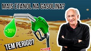 Gasolina com 30% de etanol - quais os riscos para seu carro?