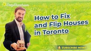 How to Fix and Flip Houses in Toronto