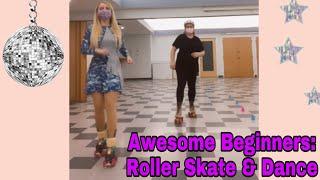 Awesome Adults Beginners - Private Skate Dance Class: Downtown and Skate Dance Steps