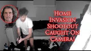 Home Invasion Caught on Camera Ends in Bedroom Shootout