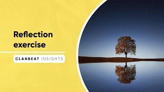 Reflection exercise | Clanbeat Insights