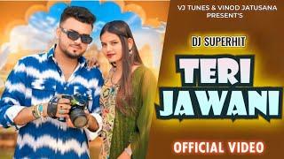 Teri Jawani (Official Video) Masoom Sharma , Sonika Singh|New Haryanvi Songs Haryanavi 2025