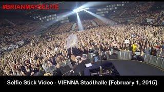 Brian May - Selfie Stick Video - VIENNA Stadthalle (2/1/2015)