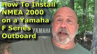 How to Install a NMEA 2K Network to a Yamaha F70 Series Outboard Engine