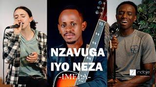 NZAVUGA IYO NEZA - IMELA ///Covered by GRACE KIM // NKOMEZI PROSPER
