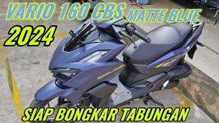 Vario 160 CBS Matte Blue 2024‼️Siap Menggerus Kantong