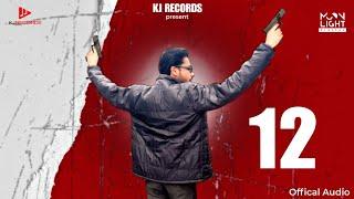 12 (Official Song) Karan Preet | Khan Kheri Wala | KJ Records | MoonLight Digital