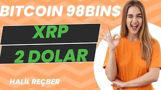 SAATLER İÇİNDE BITCOIN REKOR XRP ERKEN 2 DOLAR.. ETHUSD DOGE COŞKULAR ...