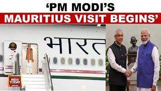 PM Modi Arrives In Mauritius For Two-Day Visit To Attend National Day Celebrations | India Today