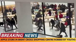 BREAKING NEWS: GROUP OF YOUTHS STEAL FROM APPLE STORE IN BRENT CROSS SHOPPING CENTRE