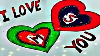 M"S Love StatusVideos Whatsapp S M Letter Whatsapp Status 2019"