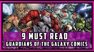 9 Must Read Guardians Of The Galaxy Comics | Required Reading