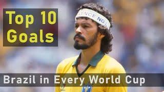 Brazil's Top 10 World Cup Goals Ever