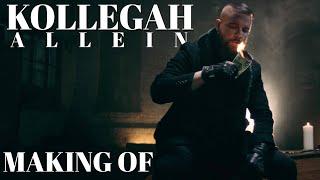 KOLLEGAH - ALLEIN [ MAKING OF ]