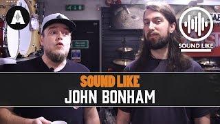 Sound Like John Bonham (Led Zeppelin) | Andertons Music Co.