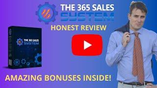 The 365 Sales System Review | The 365 Sales System Bonuses | Online Marketing Course