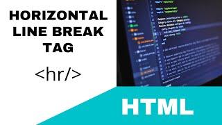 HTML-5 || HORIZONTAL LINE BREAK TAG || TUTORIAL.