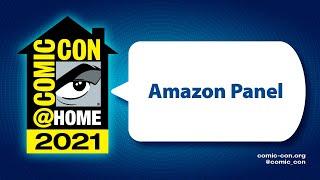 Amazon Panel | Comic-Con@Home 2021