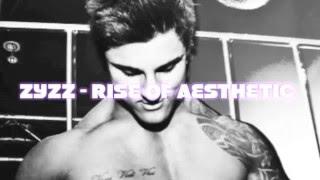 Zyzz - Rise of Aesthetic