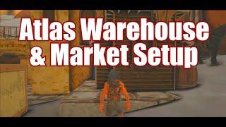 ATLAS: Warehouse & Market Setup Tutorial (Nov. 2021)