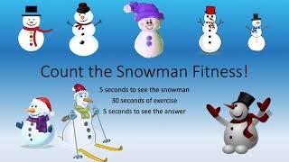 Count the Snowman - Level 1 - kindergarten and up - Brain Break, PE warm up