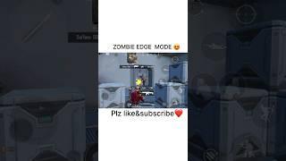 ZOMBIE EDGE MODE  #bgmi #viral #ytshorts #pubgmobile #trending #pubg #bgis #shorts