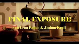 FINAL EXPOSURE – LENA BODEN & JOSHUA KRULL I DREHBUCHNACHWUCHS DFKF 2024