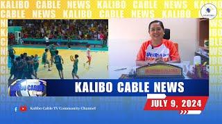 KALIBO CABLE NEWS | JULY 9, 2024