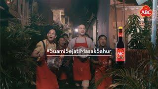 Kecap ABC Ajak Suami Sejati Masak Sahur