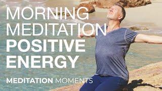 MORNING MEDITATION | Start your day with POSITIVE ENERGY  | 16 minute Guided Meditation |